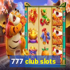 777 club slots